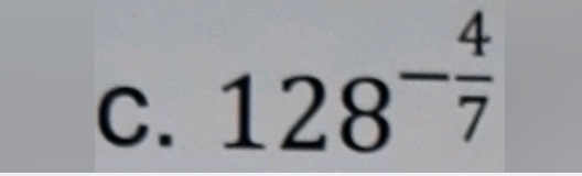 128^(-frac 4)7