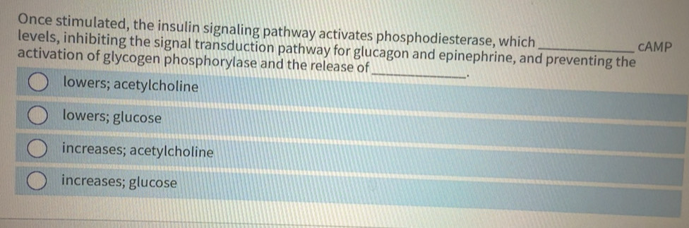 Resuelto:Once stimulated, the insulin signaling pathway activates ...