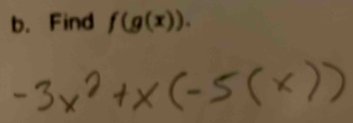 Find f(g(x)).