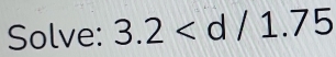 Solve: 3.2