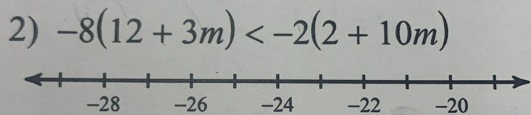 -8(12+3m)
-28 -26 -24 -22 -20