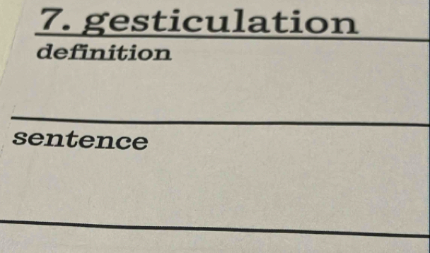 gesticulation 
definition 
sentence