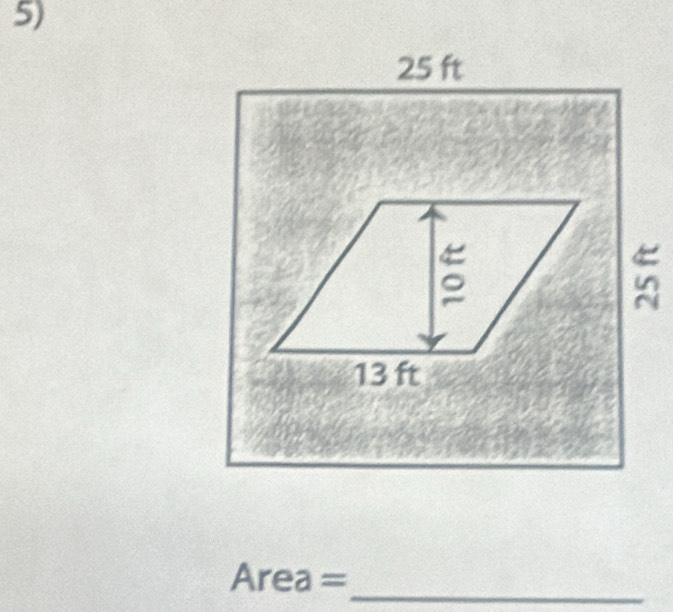 25 ft
_
Area=