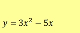 y=3x^2-5x