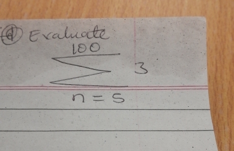 ④Evaluate
 100/n=5 endarray 3