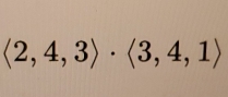 langle 2,4,3rangle · langle 3,4,1rangle