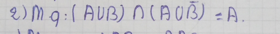 M_9(A∪ B)∩ (A)overline B)=A