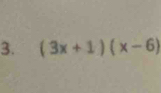 (3x+1)(x-6)