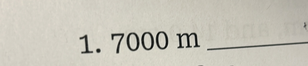 7000 m _