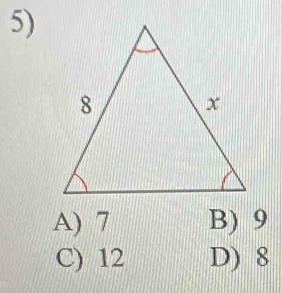 A) 7 B) 9
C) 12 D) 8