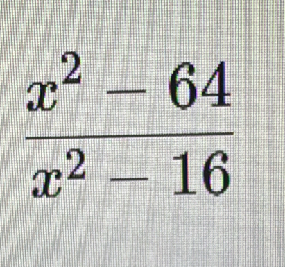  (x^2-64)/x^2-16 