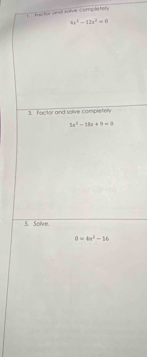 Factor and solve completely