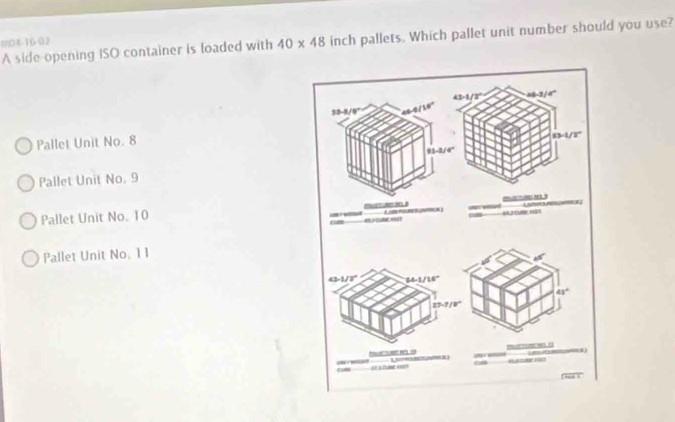 Solved: A side opening ISO container is loaded with 40* 48 inch pallets ...