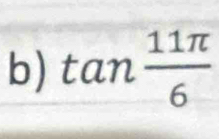 tan  11π /6 