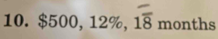 $500, 12%, 18 months