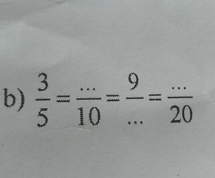  3/5 = (...)/10 = 9/... = (...)/20 