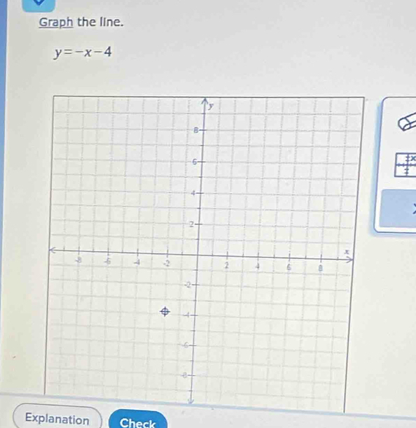 Graph the line.
y=-x-4
tx 
Explanation Check