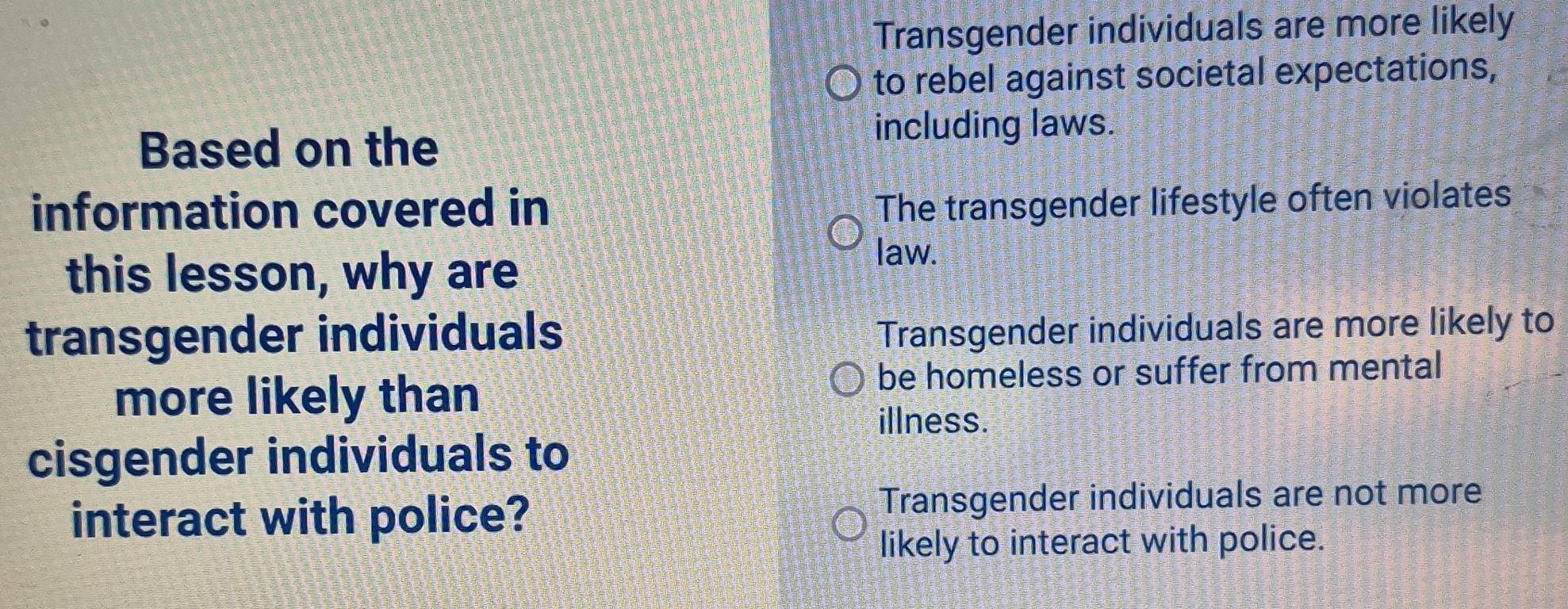 Solved: Transgender individuals are more likely to rebel against ...