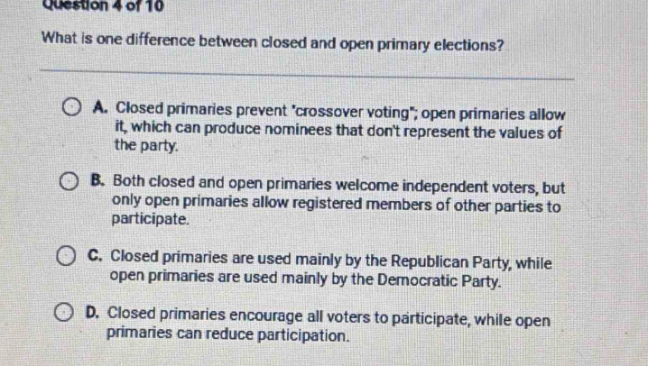 Solved: What is one difference between closed and open primary ...
