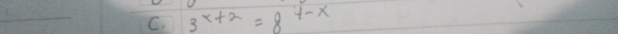 3^(x+2)=8^(y-x)