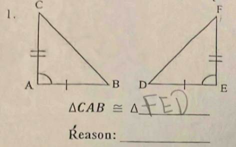 1 .

△ CAB≌ △
_ 
Reason:_