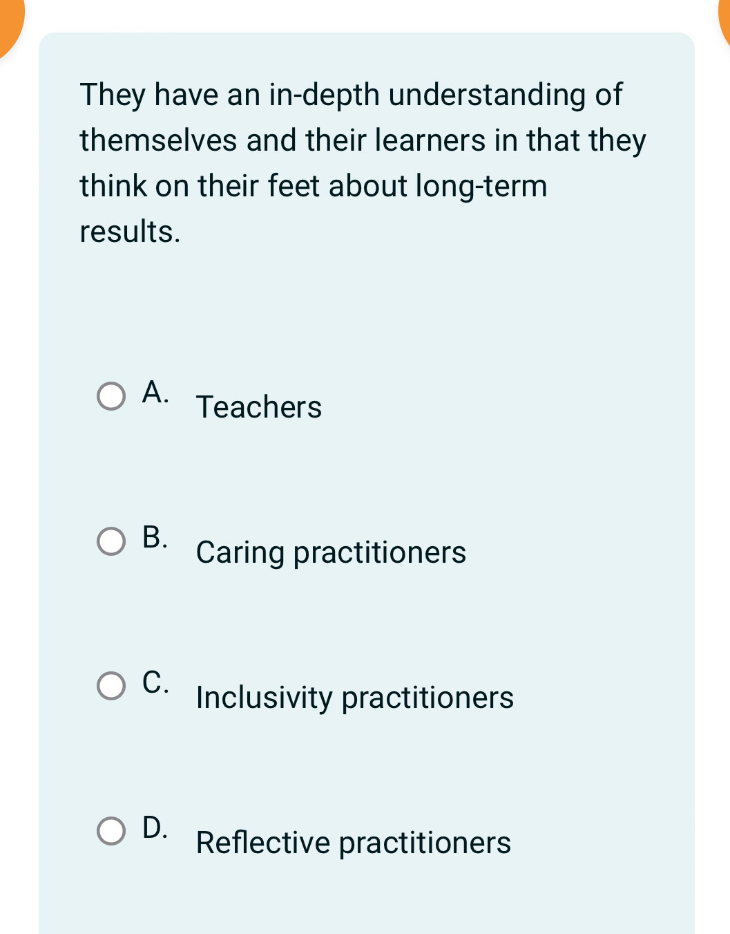 Solved: They have an in-depth understanding of themselves and their ...