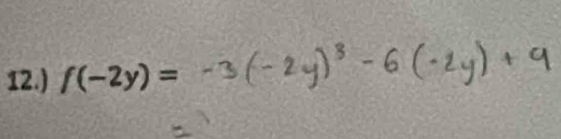 12.) f(-2y)=