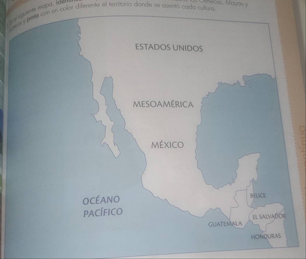 Olmecas, Mayas y 
uecasy pinta con un color diferente el territorio donde se asentó cada cultura.