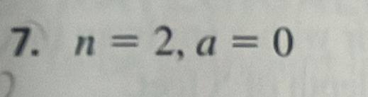 n=2, a=0