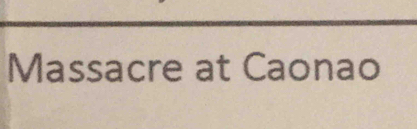 Massacre at Caonao