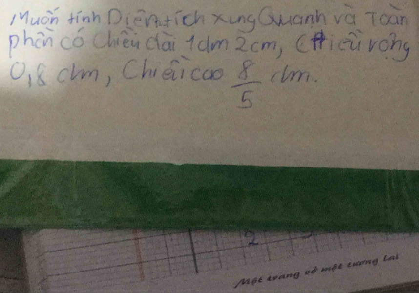 Muoh tinh Dientich xung Quanh và Tcàn 
phen cǒ chèi dāi (um 2cm, (ticirong 
018 chm, Chieni cao
 8/5 cm
2 
Mot toang od mpe eneing lat