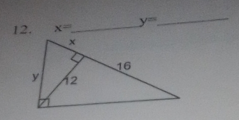 y= _ 
12. x= _