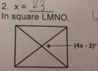 x=
_
In square LMNO,