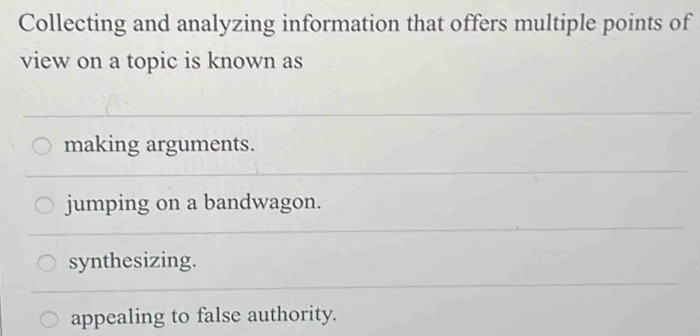 Solved: Collecting and analyzing information that offers multiple ...
