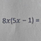 8x(5x-1)=