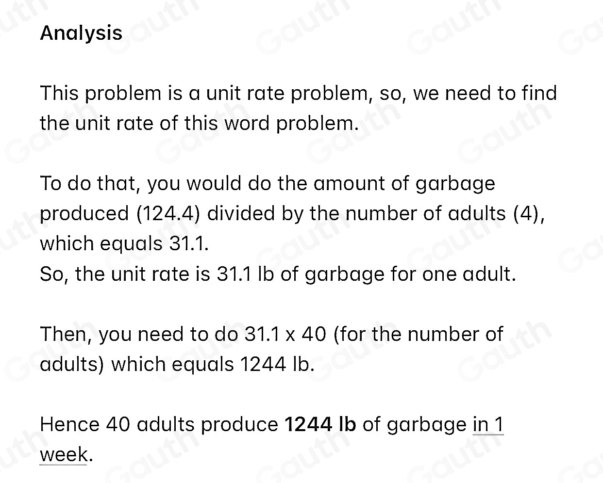 Solved: Suppose 4 adults produce 124.4 1b of garbage in one week. At ...