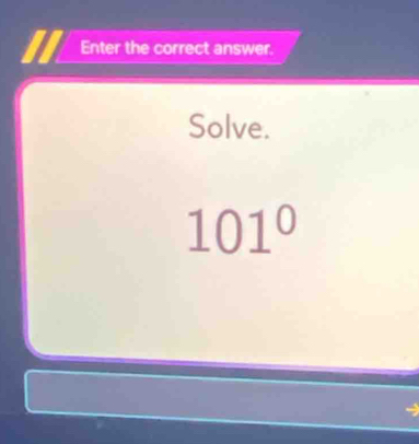 Enter the correct answer. 
Solve.
101°