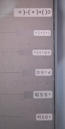 =03(a
=5-5 (b
P=5-0
(t+)-(=
(+)+(=
_
c()+(+)-(=