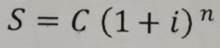 S=C(1+i)^n