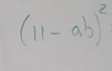 (11-ab)^2