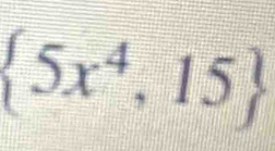  5x^4,15