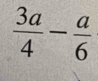  3a/4 - a/6 