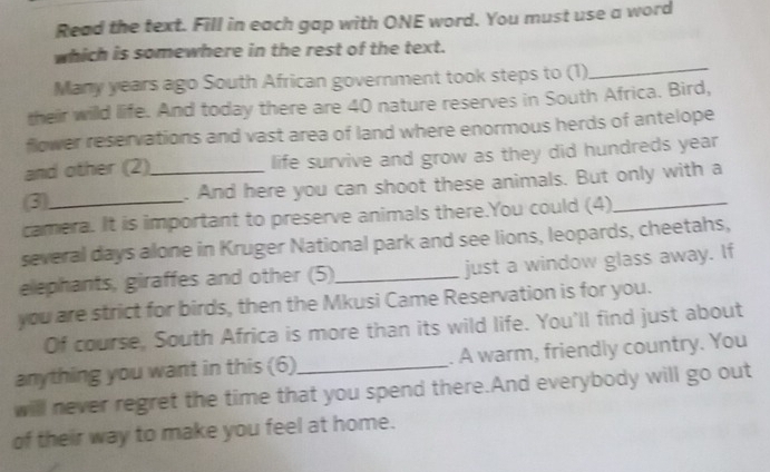Solved: Read the text. Fill in each gap with ONE word. You must use a ...