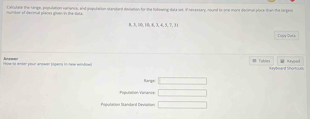 Solved: Calculate the range, population variance, and population ...