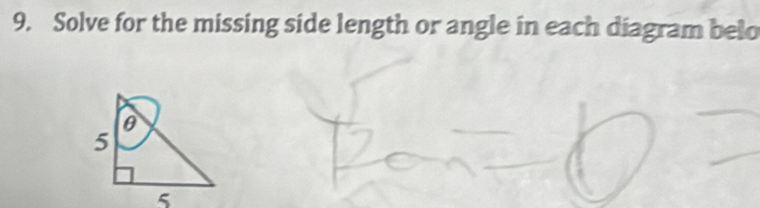 Solve for the missing side length or angle in each diagram belo