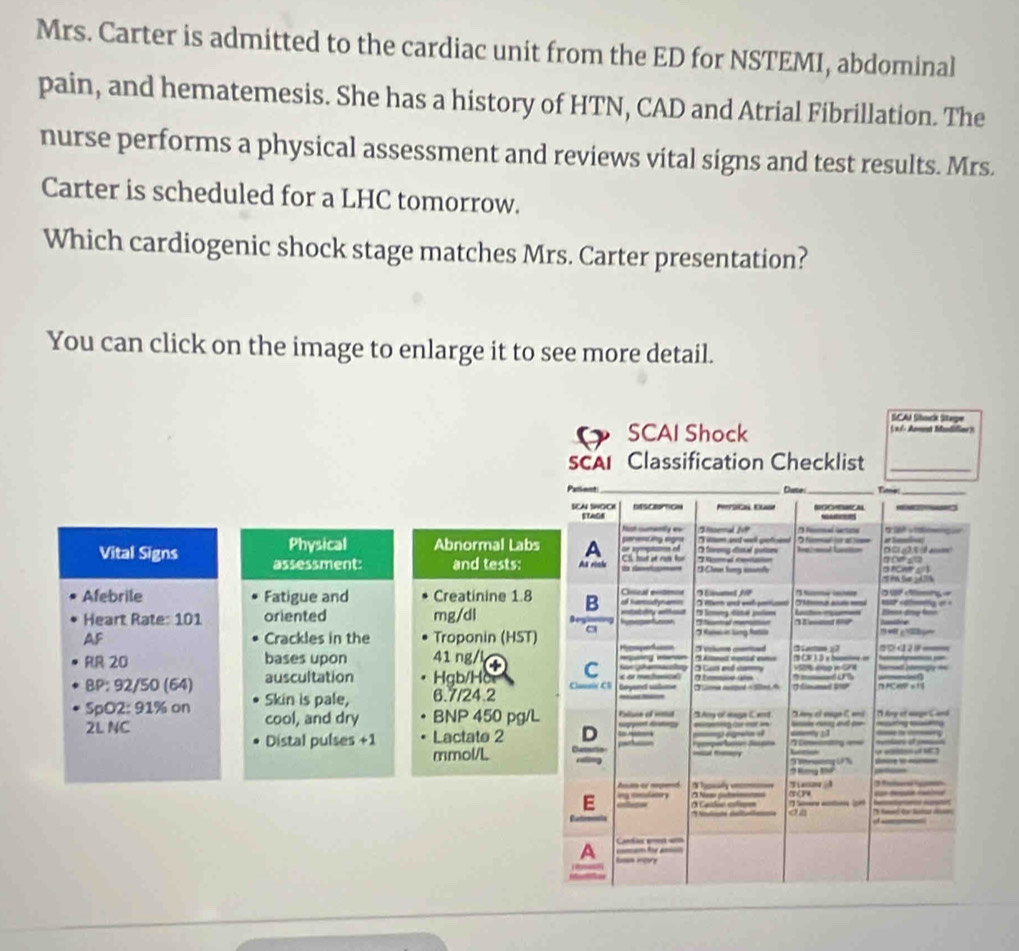 Solved: Mrs. Carter is admitted to the cardiac unit from the ED for ...