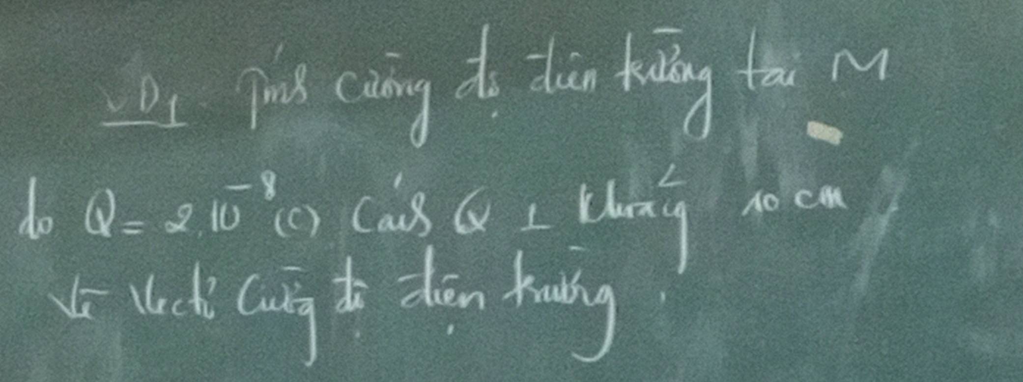 pha cang do dhàn hing th m 
do Q=2,10^(-8) (o) cas G I thang hoem 
I lecd cugh dān huig