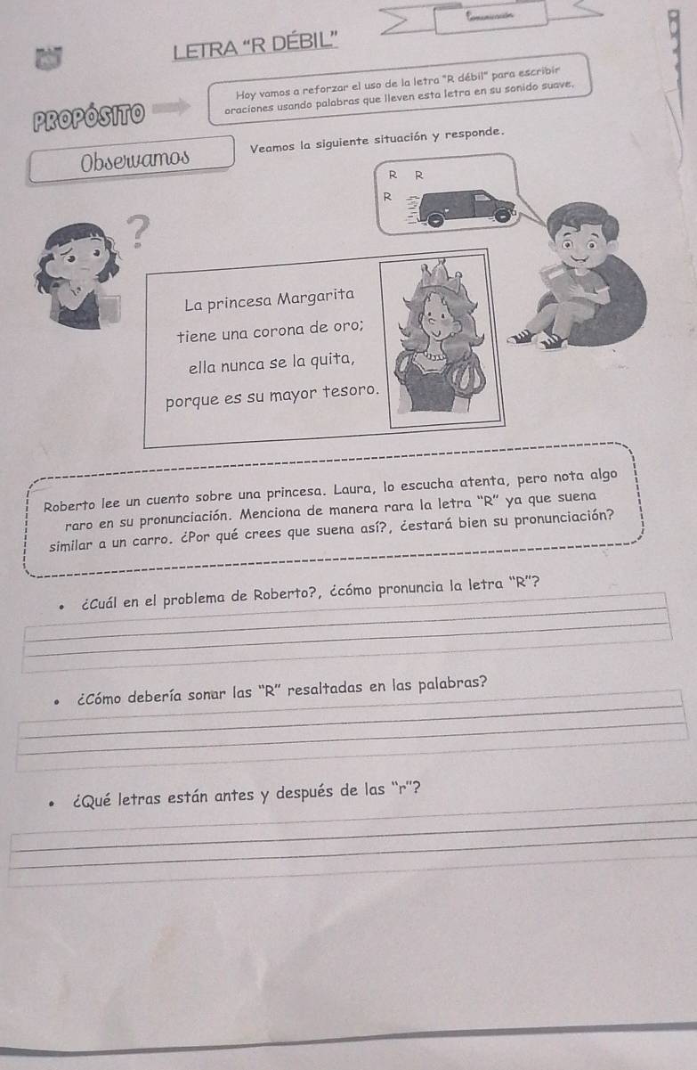 Resuelto:Comunicación LETRA “R DÉBIL” Hoy vamos a reforzar el uso de la ...