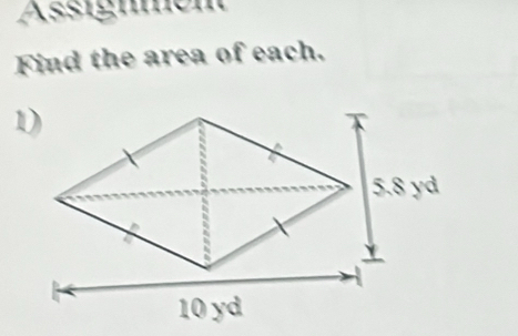 Assignmen 
Find the area of each.