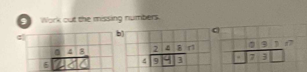 Work out the missing numbers. 
b) 
。
beginarrayr 048 _ 6□ endarray

frac 0931(□ 73□)^(17)